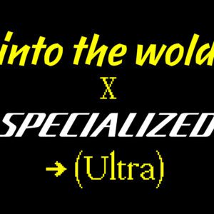 into the wold x Specialized Ultra